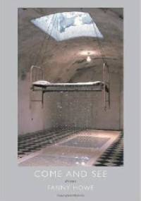 Come and See - Fanny Howe