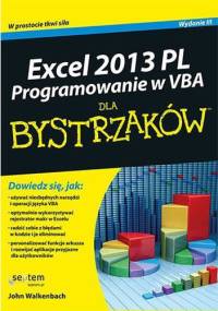 Excel 2013 PL. Programowanie w VBA dla bystrzaków
