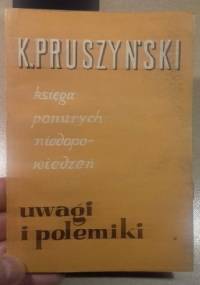 Księga ponurych niedopowiedzeń - Ksawery Pruszyński