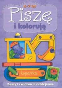 Piszę i koloruję 6-7 lat - Agnieszka Bator