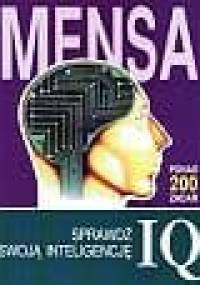 Mensa. Sprawdź swoją inteligencję - Harold Gale, Carolyn Skitt