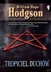 Tropiciel duchów - William Hope Hodgson
