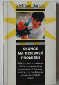 Słońce ma dziewięć promieni - Gertraud Sander Gertraud