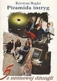 Piramida intryg - Krystyna Boglar