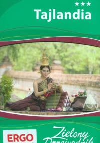Tajlandia. Zielony Przewodnik - praca zbiorowa