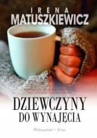 Dziewczyny do wynajęcia - Irena Matuszkiewicz