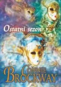 Ostatni sezon - Connie Brockway