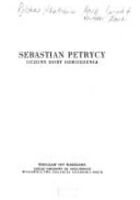 Sebastian Petrycy - uczony doby Odrodzenia - Henryk Barycz