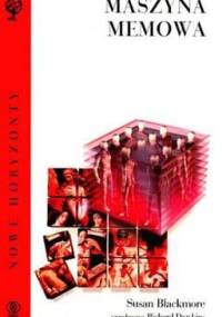 Maszyna memowa - Susan Jane Blackmore
