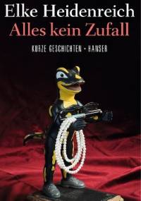 Alles kein Zufall - Elke Heidenreich