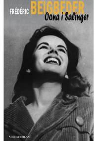 Oona i Salinger - Frederic Beigbeder