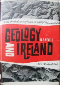 Geology and Ireland - W. E. Nevill