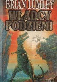 Władcy podziemi - Brian Lumley