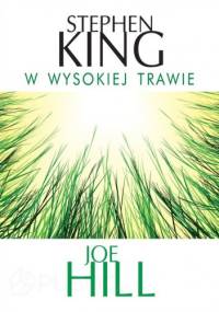 W wysokiej trawie - Stephen King, Joe Hill