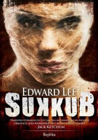 Sukkub - Edward Lee
