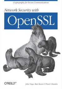 Network Security with OpenSSL. Cryptography for Secure Communications