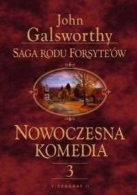 Saga rodu Forsyte'ów. Nowoczesna komedia. t.3 - John Galsworthy