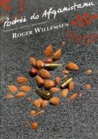 Podróż do Afganistanu - Roger Willemsen