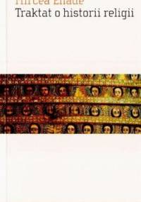 Traktat o historii religii - Mircea Eliade