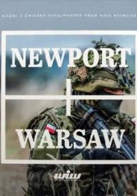 Newport Warsaw Kadry z ćwiczeń NATO - praca zbiorowa