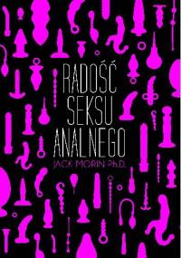 Radość seksu analnego - Jack Morin