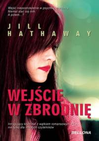 Wejście w zbrodnię - Jill Hathaway