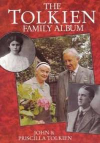 The Tolkien Family Album - J.R.R. Tolkien, Priscilla Mary Anne Reuel Tolkien