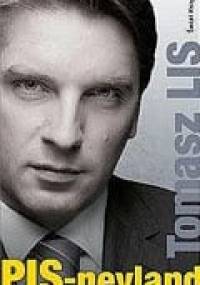 PIS-neyland - Tomasz Lis