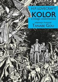 H.P. Lovecraft: Kolor z innego wszechświata - H.P. Lovecraft, Gou Tanabe
