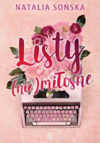 Listy (nie)miłosne - Natalia Sońska