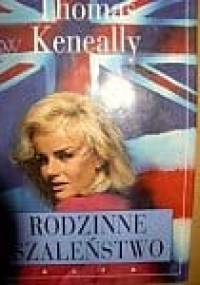 Keneally Thomas - Rodzinne szalenstwo[Audiobook pl]