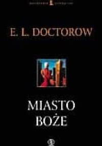 Miasto Boże - E. L. Doctorow