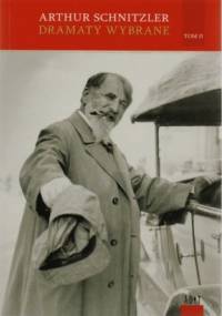 Dramaty wybrane. Tom 2 - Arthur Schnitzler