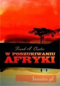 W poszukiwaniu Afryki - Coates A. Frank