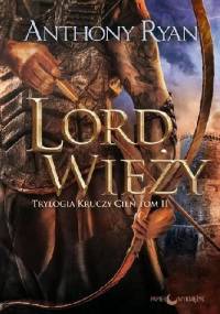 Lord wieży - Anthony Ryan