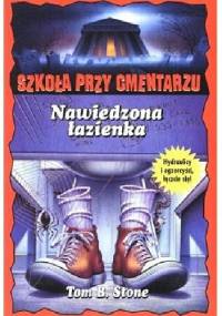 Nawiedzona łazienka - Tom B. Stone