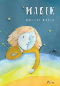Magik - Monika Kacak