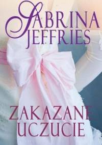Zakazane uczucie - Sabrina Jeffries