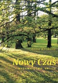 Nowy Czas - Anna Krokosz