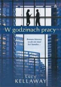 W godzinach pracy - Lucy Kellaway