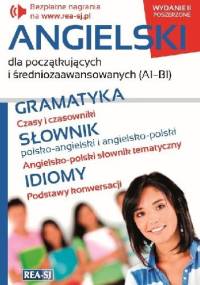 Angielski dla początkujących i średniozaawansowanych (A1-B1) - praca zbiorowa