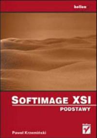 Softimage XSI. Podstawy - Krzemiński Paweł