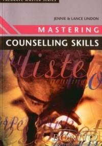 Mastering Counselling Skills - Lance Lindon, Jennie Lindon