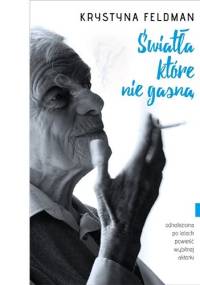 Światła, które nie gasną - Krystyna Feldman