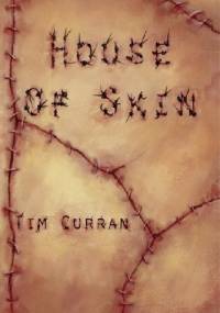 House of Skin - Tim Curran