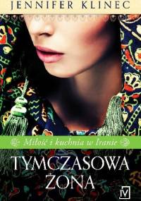 Tymczasowa żona - Jennifer Klinec