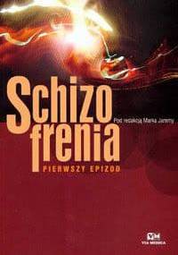 Schizofrenia Pierwszy epizod - Marek Jarema