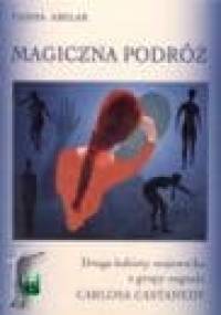 Magiczna podróż - Taisha Abelar