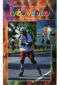 Łyżworolki w tydzień - John Svensson, Mark Powell