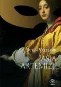 Pasja Artemizji - Susan Vreeland